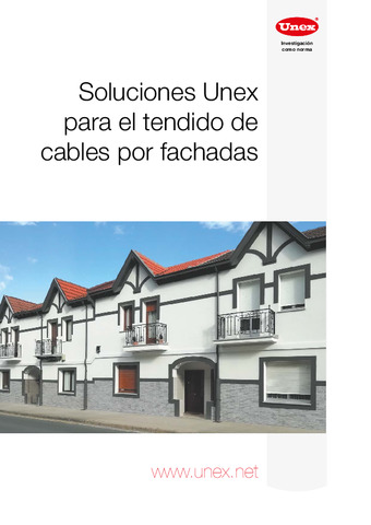 UNEX - Soluciones para el tendido de cables por fachadas