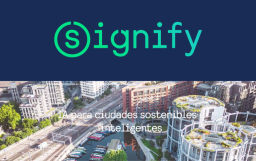 Signify y la iluminación conectada: clave para ciudades sostenibles e inteligentes